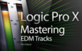 Course for Mastering EDM for Logic Pro Mac版